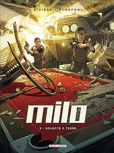 Milo. Vol. 3. Soldats à terre