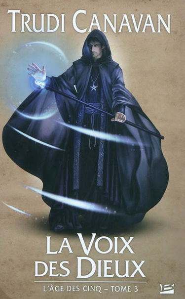 L'âge des cinq. Vol. 3. La voix des Dieux