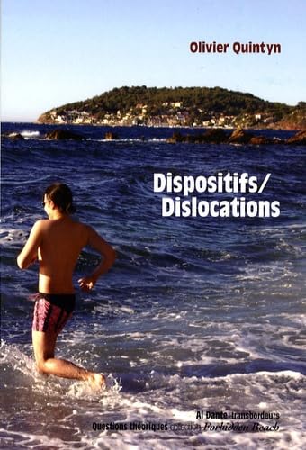 Dispositifs-dislocation : de l'implémentation en esthétique