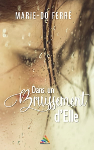 Couverture de Dans un bruissement d’Elle: Roman lesbien