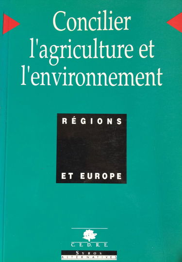Concilier l'agriculture et l'environnement