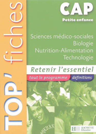 Sciences médico-sociales, biologie, nutrition-alimentation, technologie, CAP Petite enfance