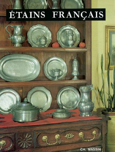 Etains français des XVIIe et XVIIIe siècles