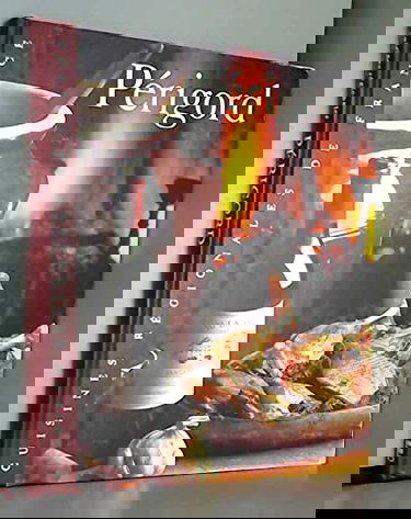 Cuisine Regionale De France/ Le Perigord