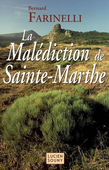 La malédiction de Sainte-Marthe