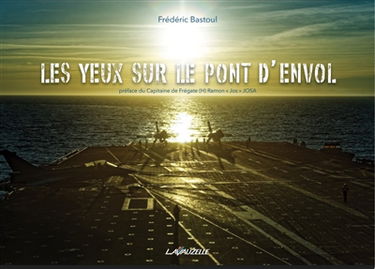 Les yeux sur le pont d'envol