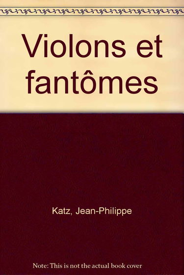 Violons et fantômes