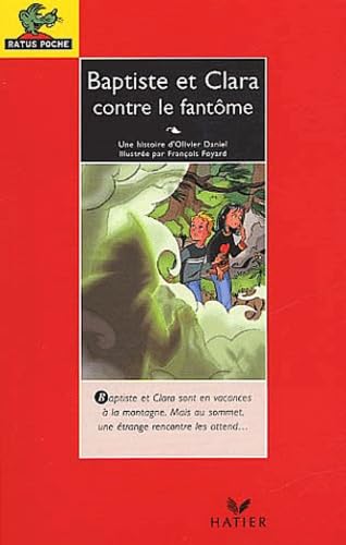 Baptiste Et Clara Contre Le Fantome