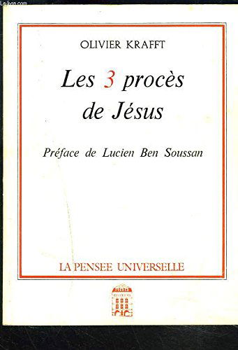 Les 3 proces de jesus