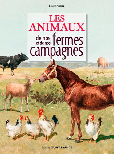 Couverture de Les animaux de nos fermes et de nos campagnes