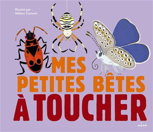 Mes petites bêtes à toucher