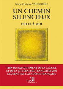 Un chemin silencieux : D'elle à moi