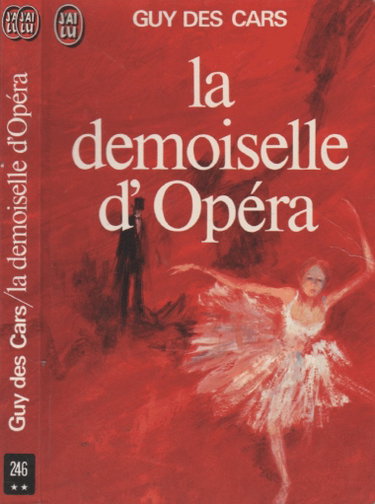 Couverture de La demoiselle d'opéra par Guy Des Cars