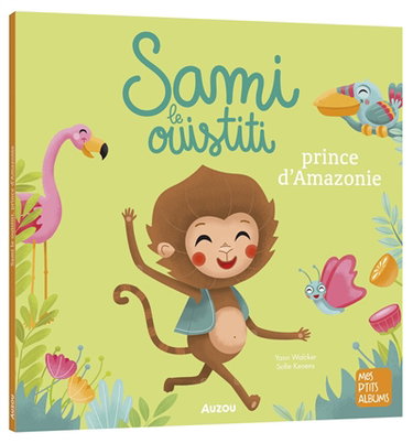 Couverture de Sami le ouistiti, prince d'Amazonie