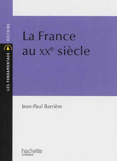 La France au XXe siècle
