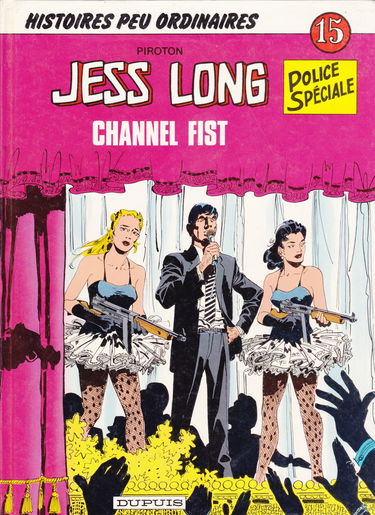 Jess Long : police spéciale. Vol. 15. Channel Fist