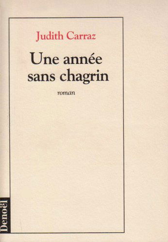 Une année sans chagrin