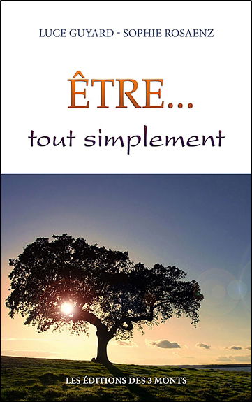 Etre... : tout simplement