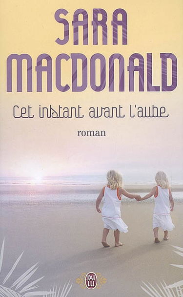 Cet instant avant l'aube