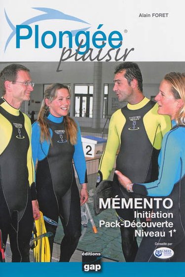 Couverture de Plongée plaisir. Mémento : initiation pack-découverte : Niveau 1