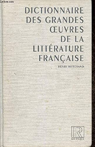 Dictionnaire des grandes oeuvres de la littérature française