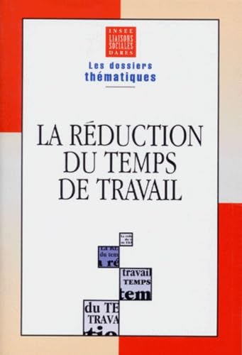 La réduction du temps de travail