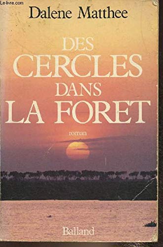 Des cercles dans la forêt