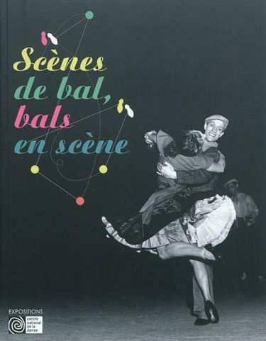 Scènes de bal, bals en scène