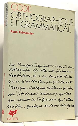 Code orthographique et grammatical