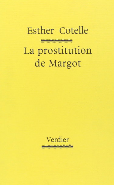 La prostitution de Margot