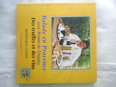 Balade en Provence avec Bruno de Lorgues : des truffes et des vins