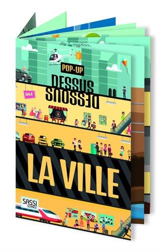 Couverture de La ville : pop-up dessus-dessous par Alberto Borgo