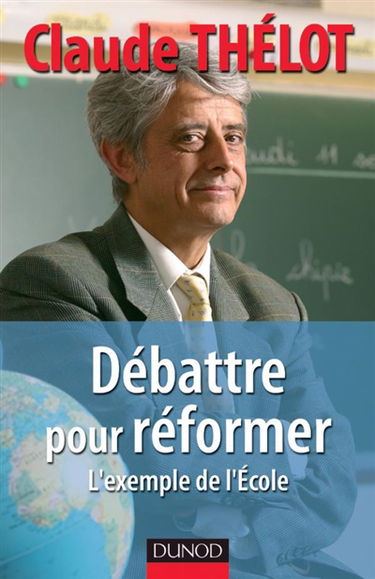 Débattre pour réformer : l'exemple de l'école