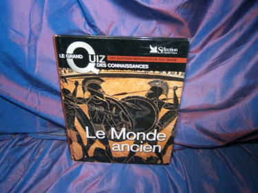 Couverture de Le Grand Quiz des Connaissances. Le Monde Ancien