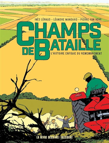 Couverture de Champs de bataille : l'histoire enfouie du remembrement
