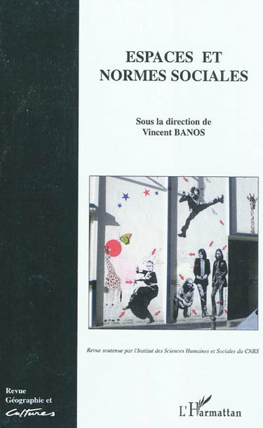 Géographie et cultures, n° 72. Espaces et normes sociales