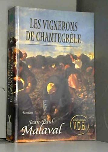Les vignerons de Chantegrêle