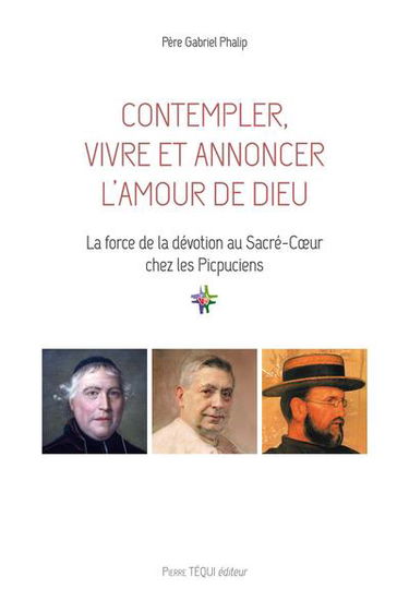 Contempler, vivre et annoncer l'amour de Dieu : la force de la dévotion au Sacré-Coeur chez les picpuciens