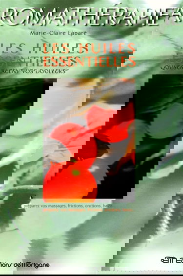 Les Huiles essentielles qui soulagent vos douleurs