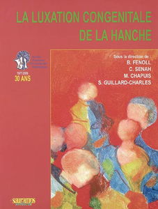 La luxation congénitale de la hanche