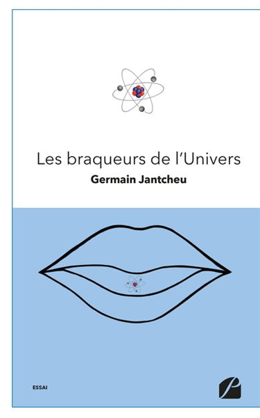 Les braqueurs de l'Univers