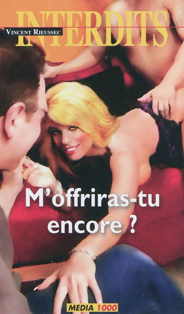 M'offriras-tu encore ?