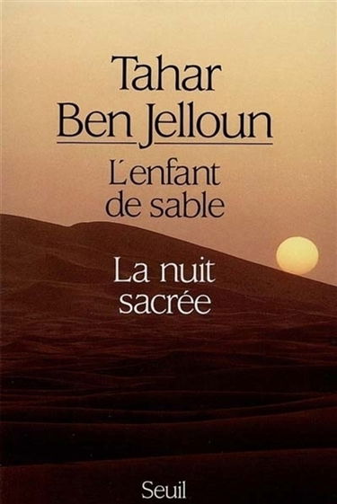 L'enfant de sable. La nuit sacrée