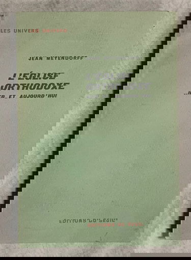 L'Eglise orthodoxe hier et aujourd'hui
