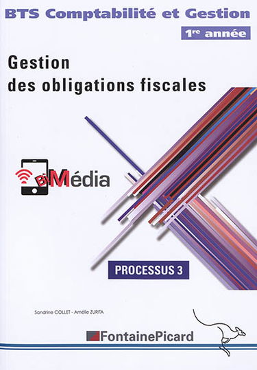 Gestion des obligations fiscales : BTS comptabilité et gestion 1re année : processus 3