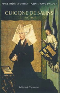 Guigone de Salins, 1403-1470 : une femme de la Bourgogne médiévale