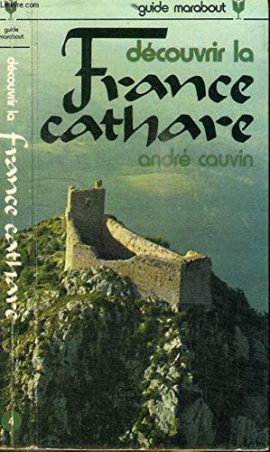 Découvrir la France cathare