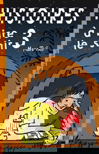 Histoires à lire le soir 3