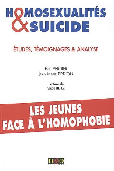 Homosexualités et suicide : études, témoignages et analyse