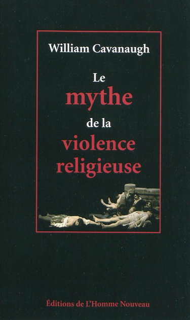 Couverture de Le mythe de la violence religieuse